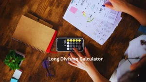 Long Division Calculator with Steps for Quick Math